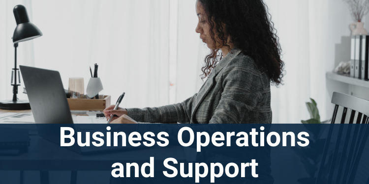 Business Operations and Support